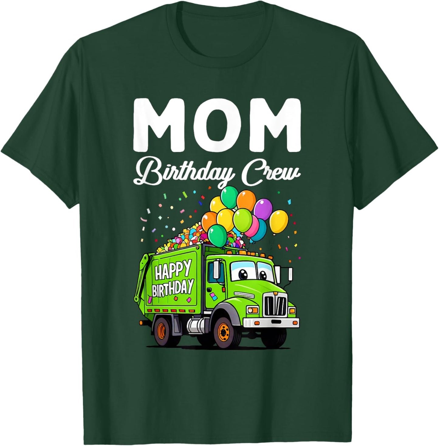 Mom Birthday Crew Boys Garbage Truck Bday Family Matching T-Shirt - T-Shirt | Forest