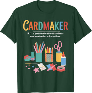 Cardmaking Meaning Cardmaking Crafter Scrapbook Card Maker T-Shirt - T-Shirt | Forest