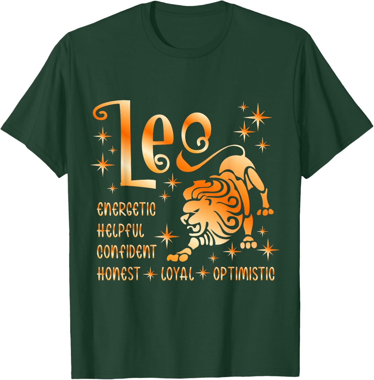 Leo Astrology Zodiac Sign Energetic, Confident, Loyal T-Shirt - T-Shirt | Forest