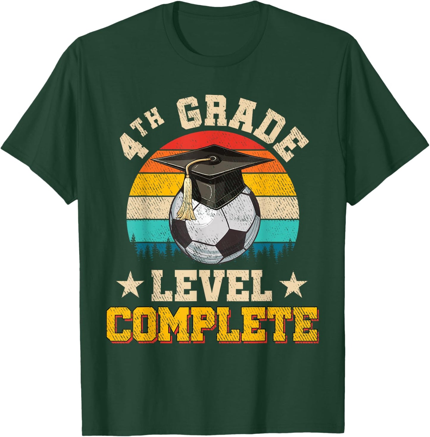 4th Grade Level Complete Soccer Boy Girl Last Day Of School T-Shirt - T-Shirt | Forest