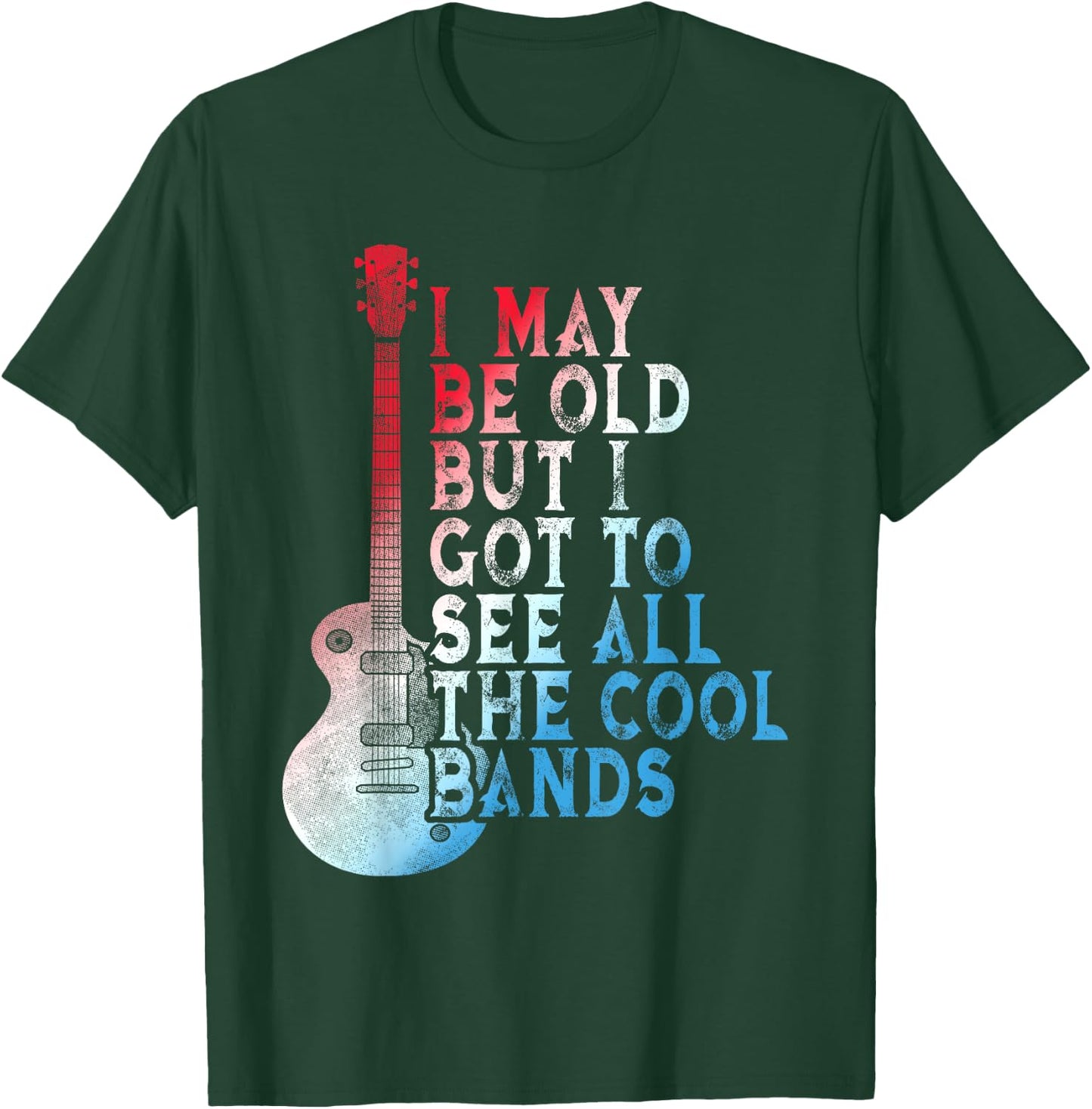 Vintage I May Be Old But I Got To See All The Cool Bands T-Shirt - T-Shirt | Forest