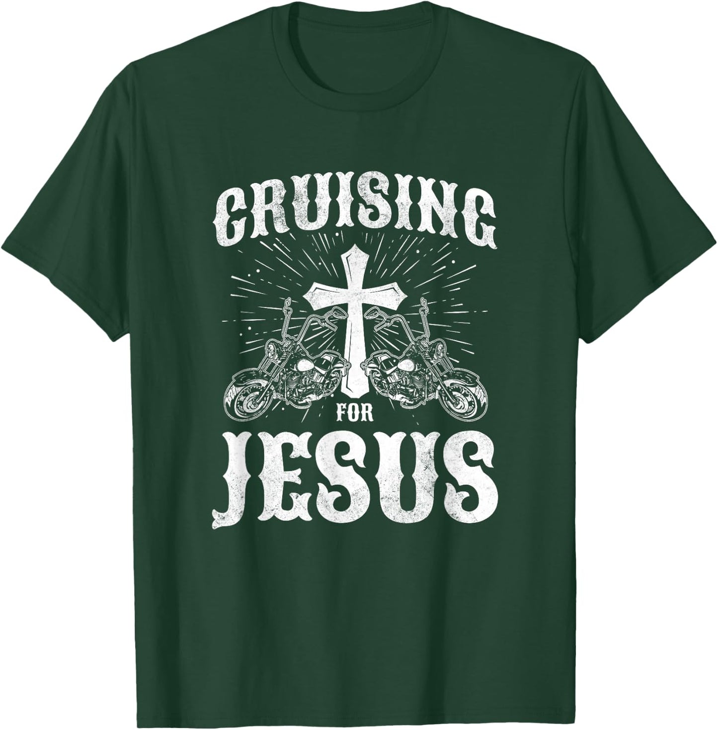 Christian Motorcycle Biker Cruising For Jesus Faith T-Shirt - T-Shirt | Forest