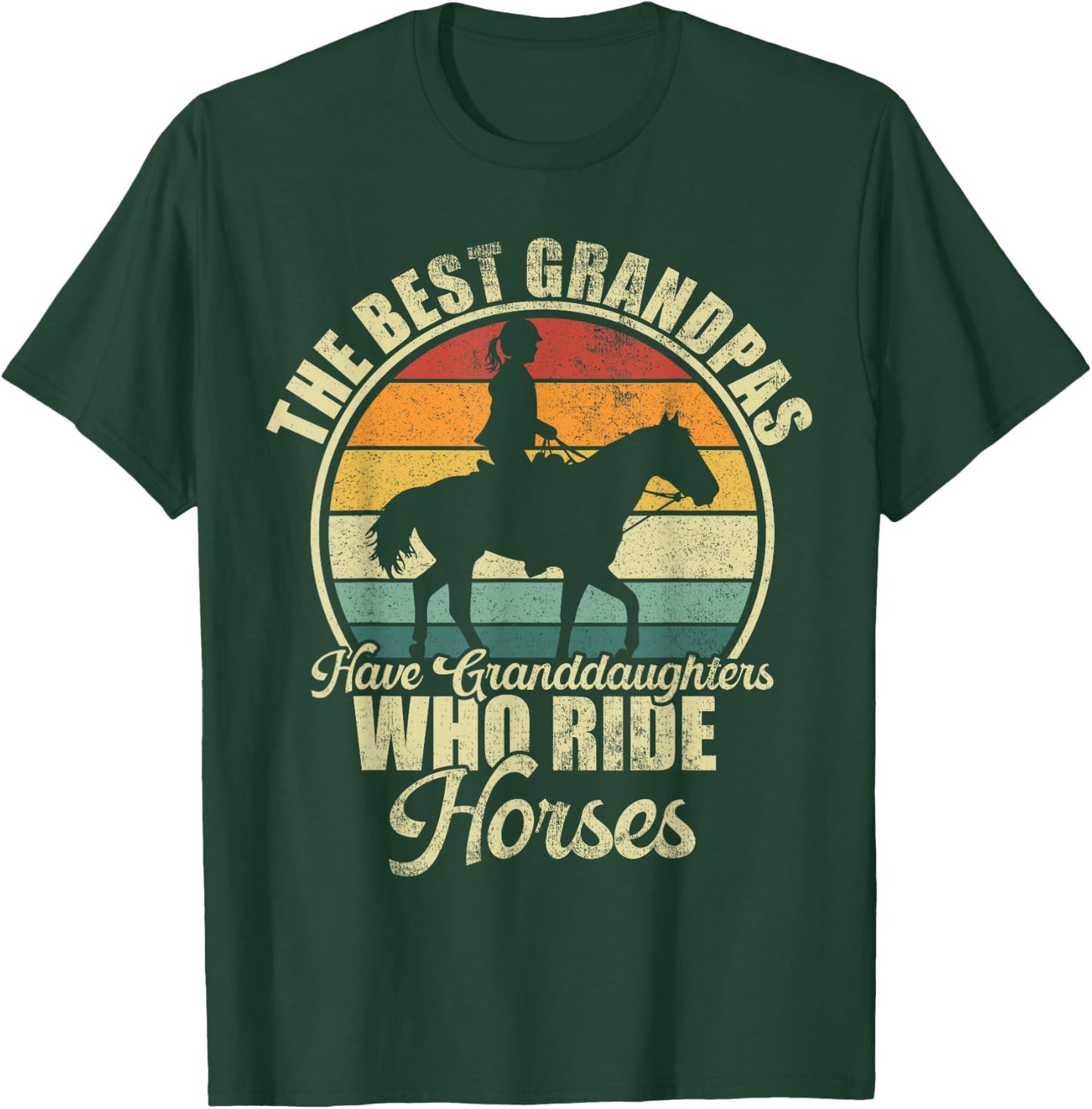 The Best Grandpas Have Granddaughter Who Ride Horses T-Shirt - T-Shirt | Forest