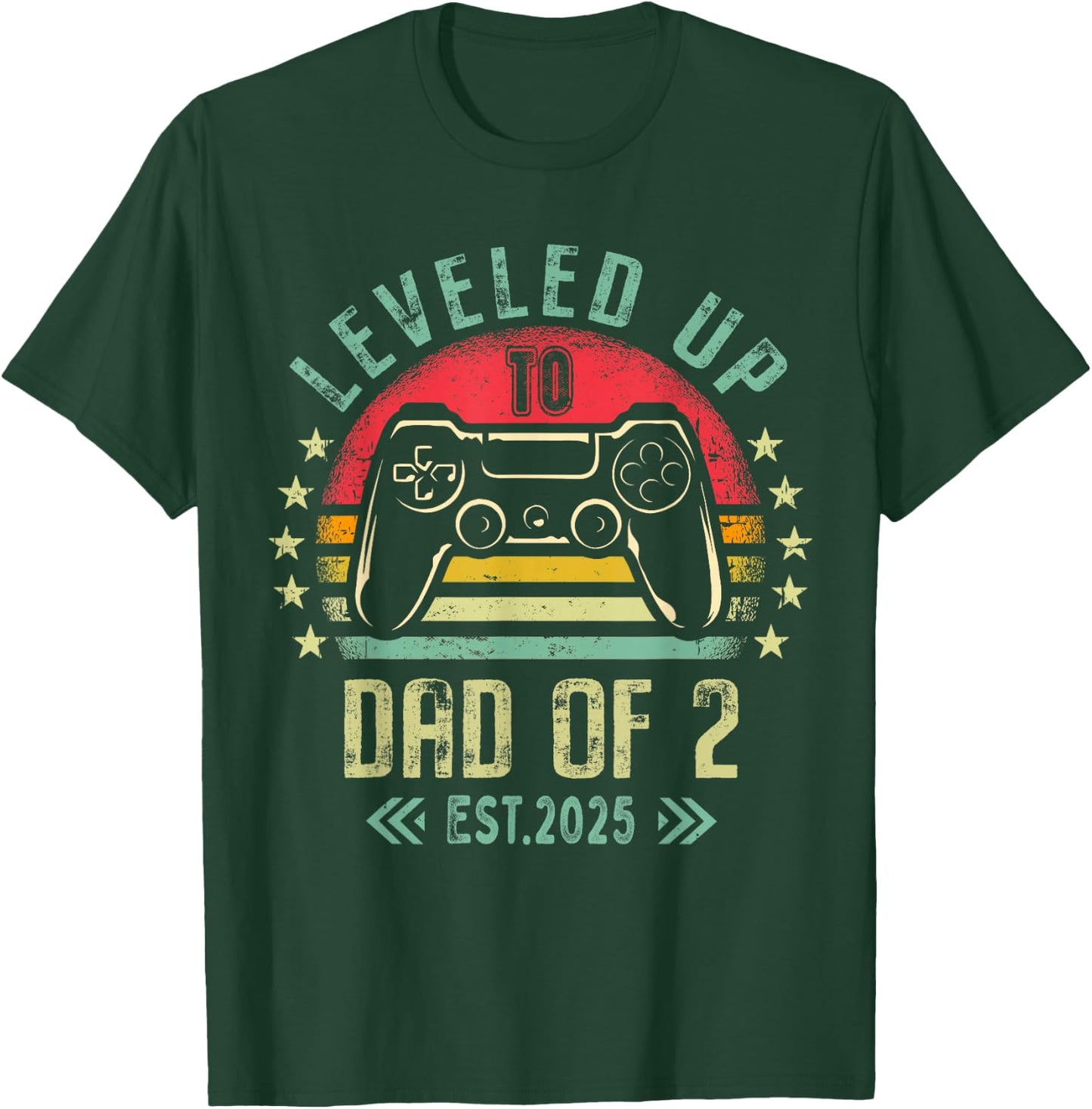 I Leveled Up To Dad of 2 2025 Promoted To Dad Of Two Kids T-Shirt - T-Shirt | Forest