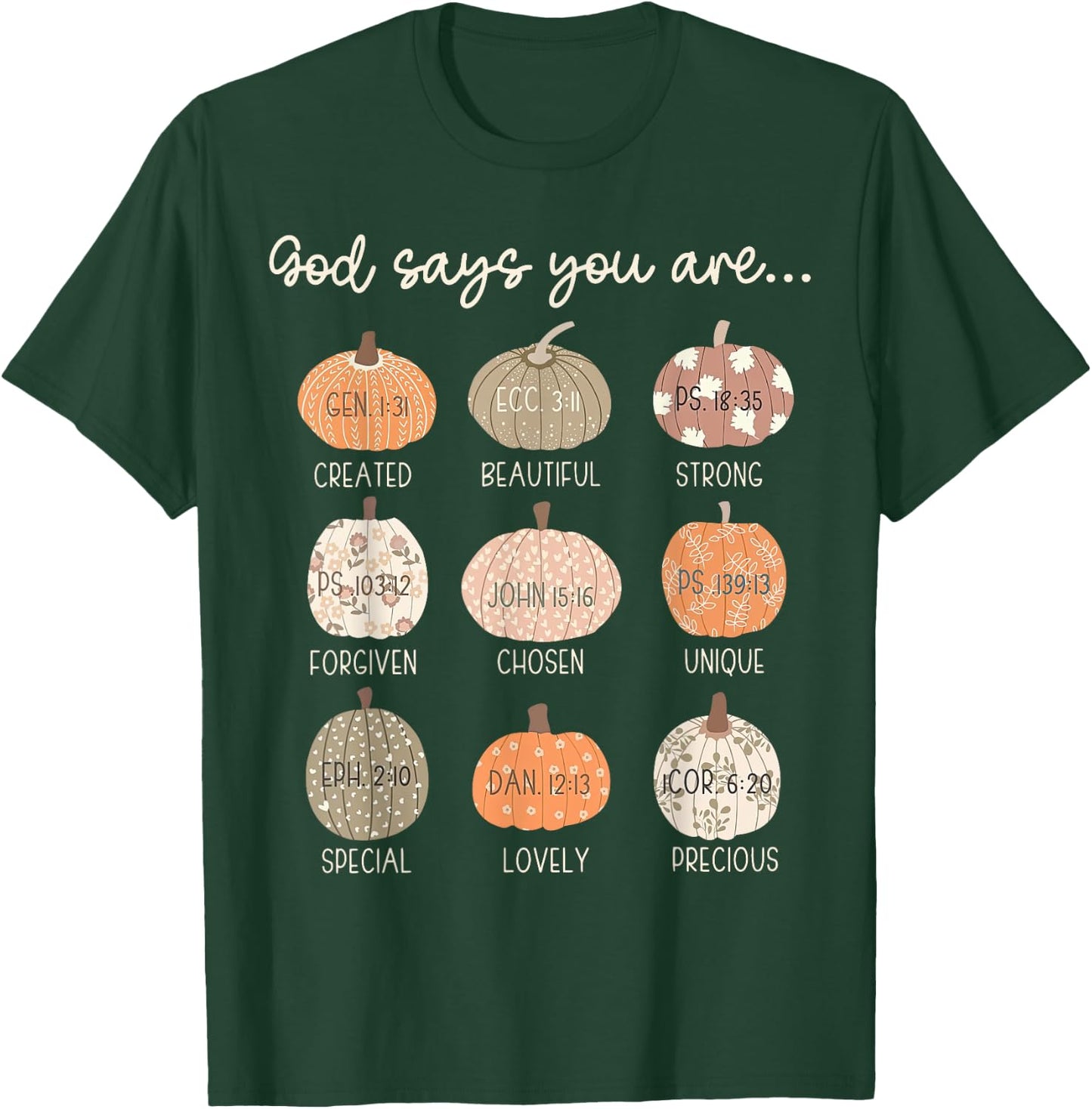 God Say You Are Pumpkin Bible Verses Christian Thanksgiving T-Shirt - T-Shirt | Forest