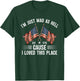 I'm Just Mad As Hell Cause I Loved This Place Est 1776 T-Shirt - T-Shirt | Forest