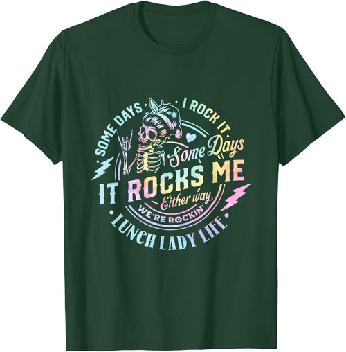 Some Days It Rocks Me Messy Skull Lunch Lady Life Ca Tie Dye