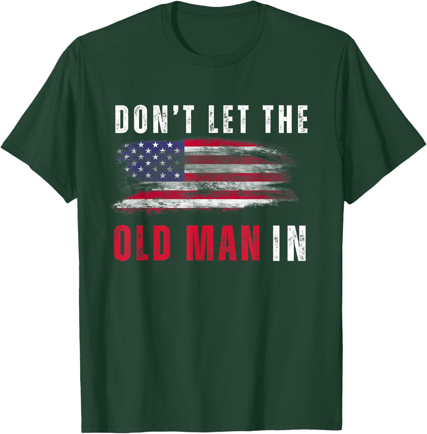 Retro Don't let the old man in vintage American Flag T-Shirt - T-Shirt | Forest