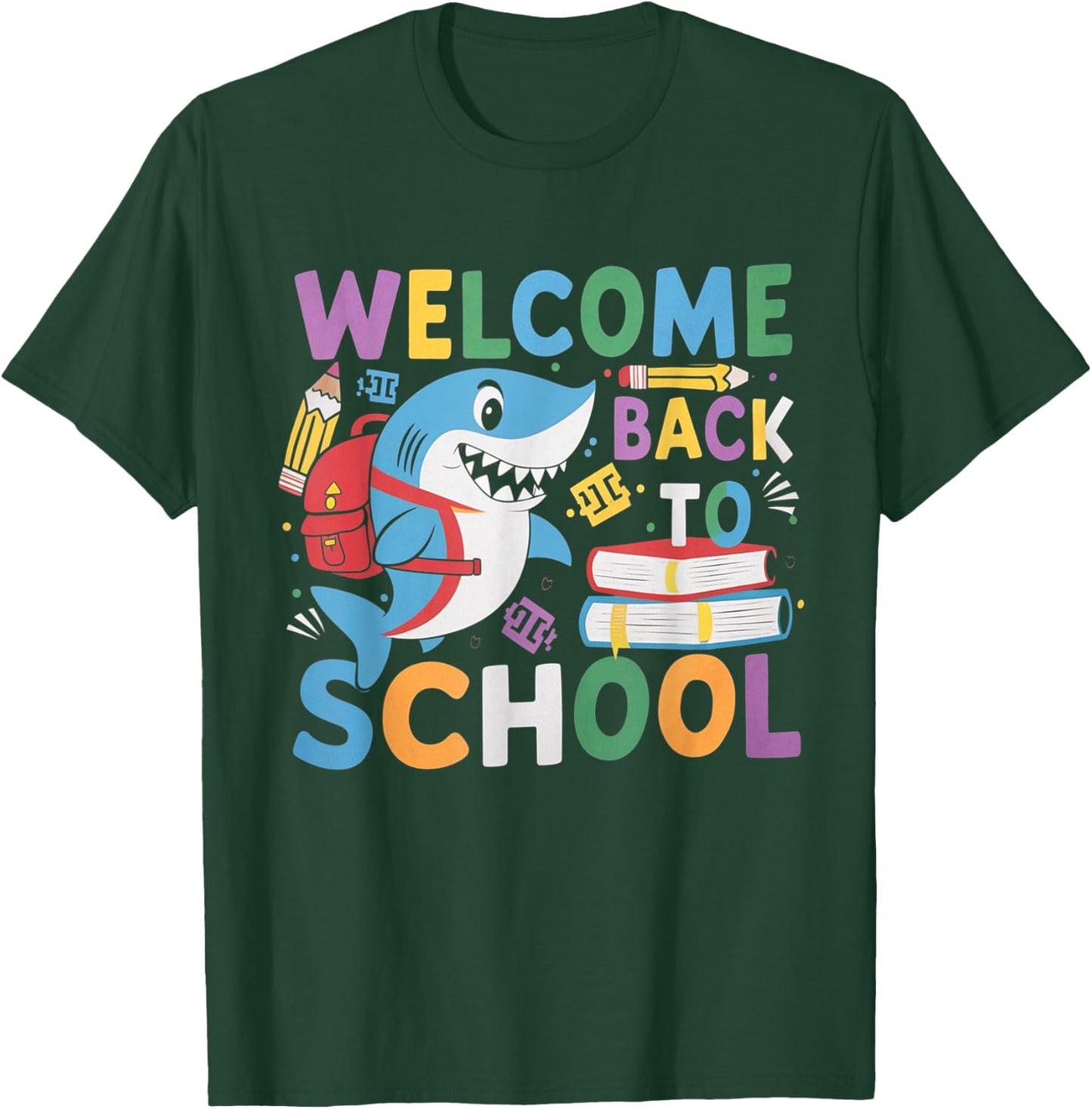 Welcome Back to School 2024-2025 Shark Funny Teacher T-Shirt - T-Shirt | Forest