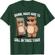 Damn Might Have To Call In Thicc Today T-Shirt - T-Shirt | Forest