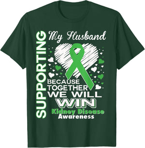 Supporting My Husband - Kidney Disease Awareness Shirt T-Shirt - T-Shirt | Forest
