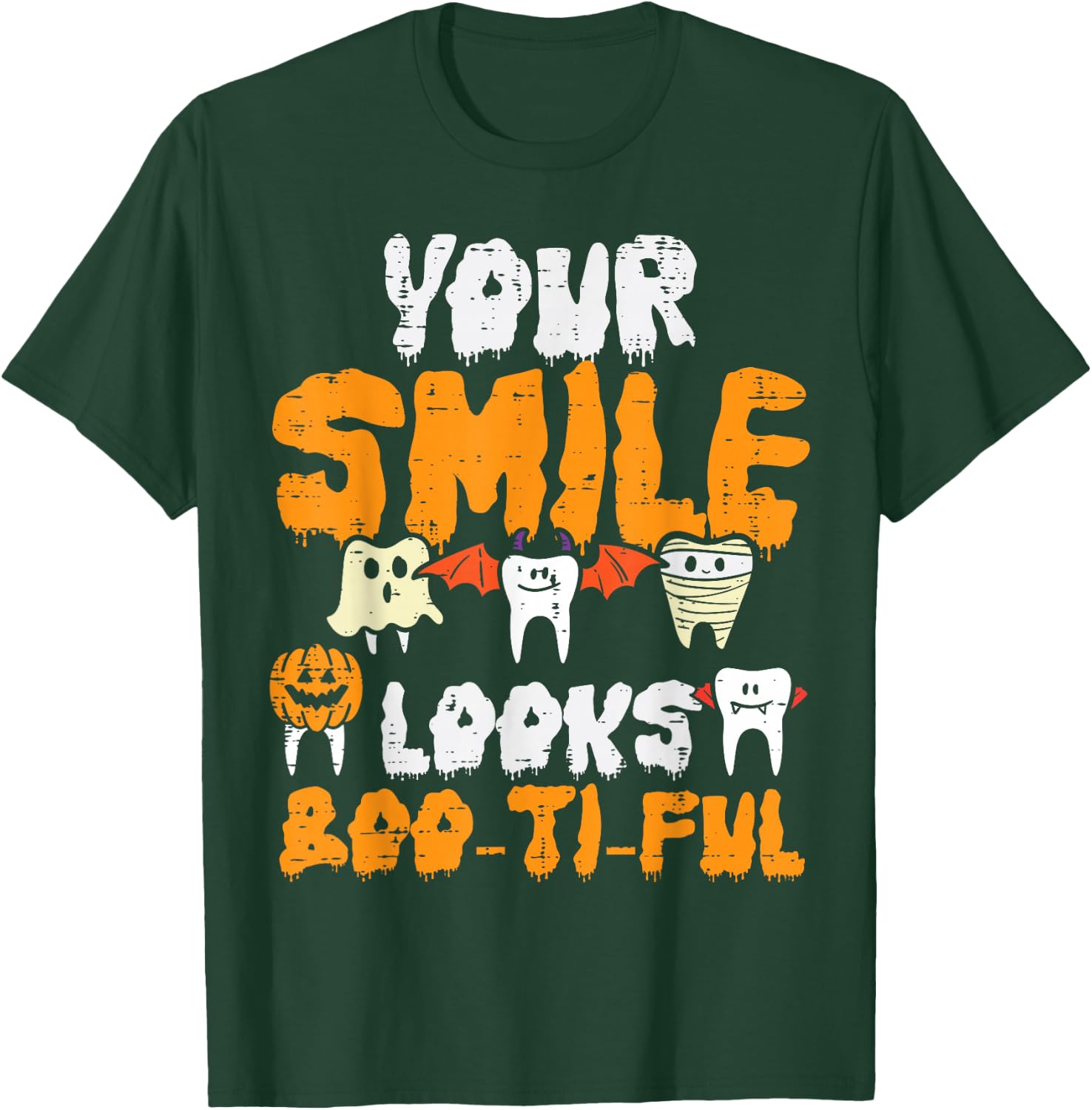 Halloween Dental Smile Looks Boo Tiful Dentist Costume Women T-Shirt - T-Shirt | Forest