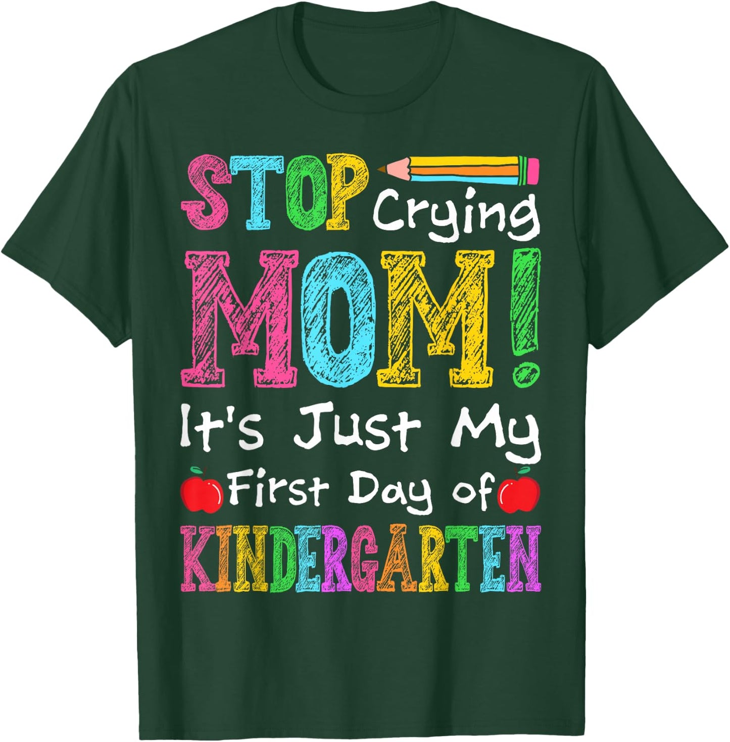 Kindergarten Back to School First Day Of Kindergarten Kids T-Shirt - T-Shirt | Forest