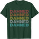 Retro Vintage Damned , Small, Black T-Shirt - T-Shirt | Forest