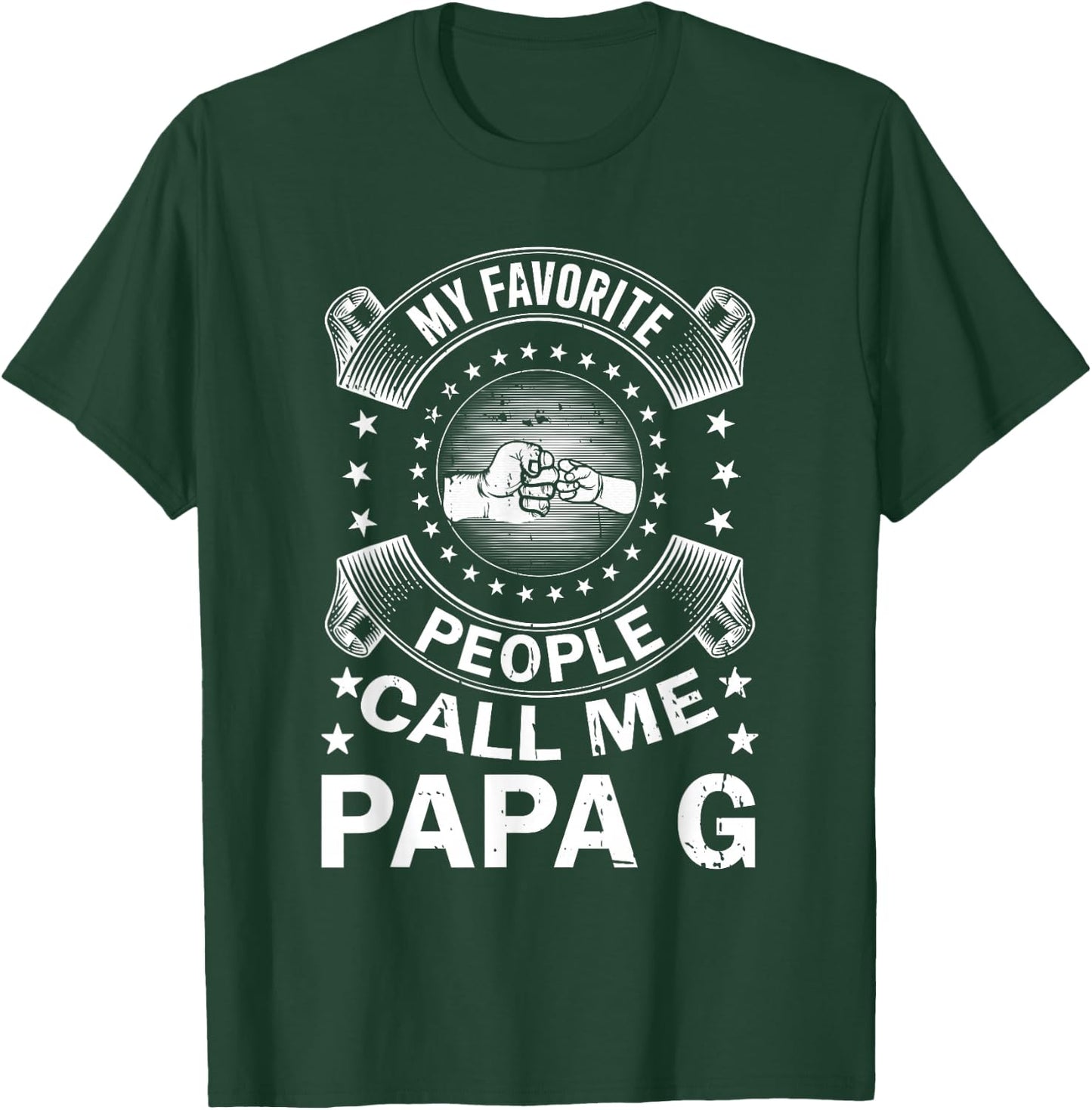My Favorite People Call Me Papa G Vintage Men Father's Day T-Shirt - T-Shirt | Forest