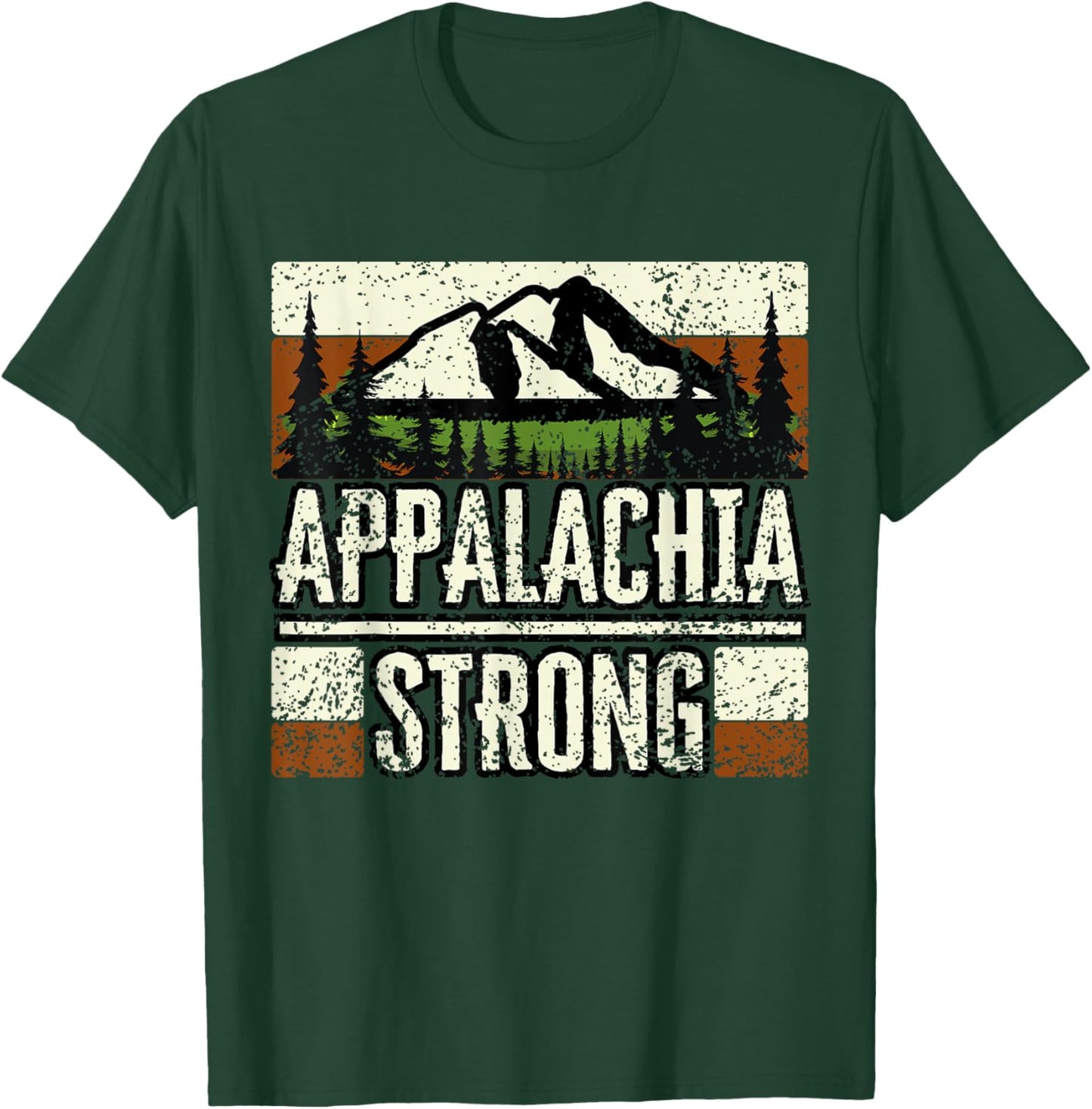 Appalachia Strong NC Mountains Outdoors Hiking T-Shirt - T-Shirt | Forest