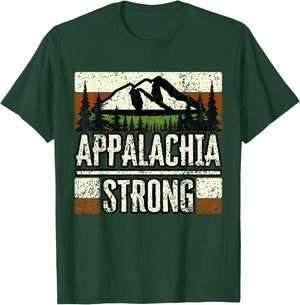 Appalachia Strong NC Mountains Outdoors Hiking T-Shirt - T-Shirt | Forest