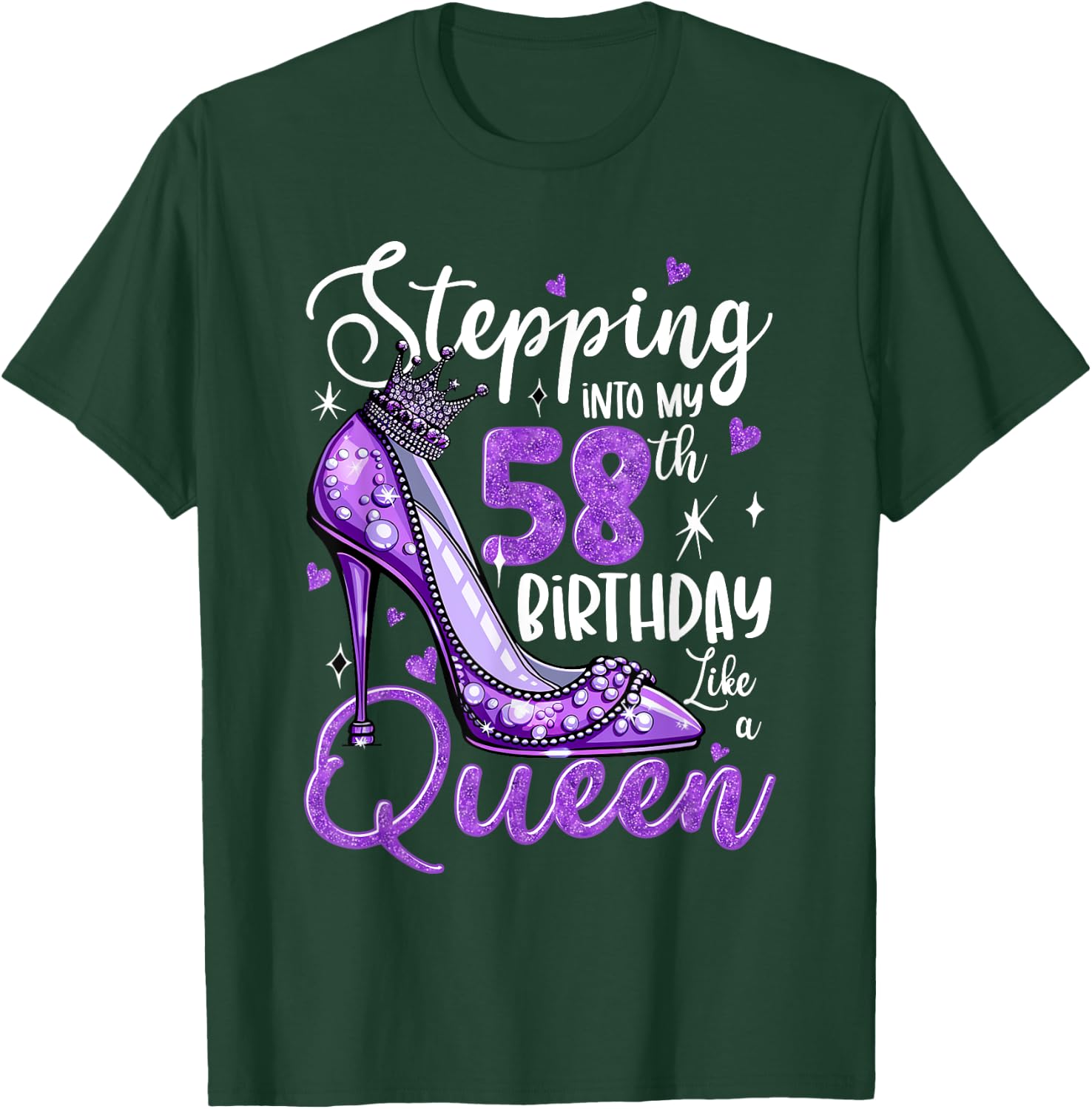 Stepping Into My 58th Birthday 58 Years Old Gift Women Girls T-Shirt - T-Shirt | Forest