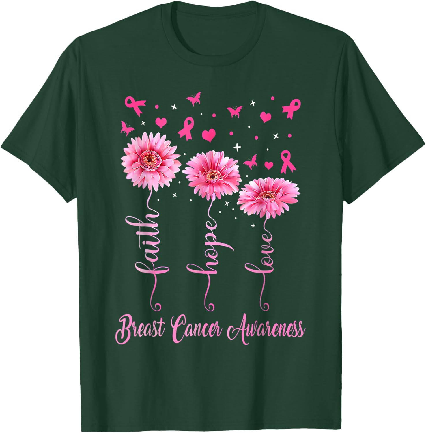 Faith Hope Love Pink Ribbon Daisy Breast Cancer Awareness T-Shirt - T-Shirt | Forest