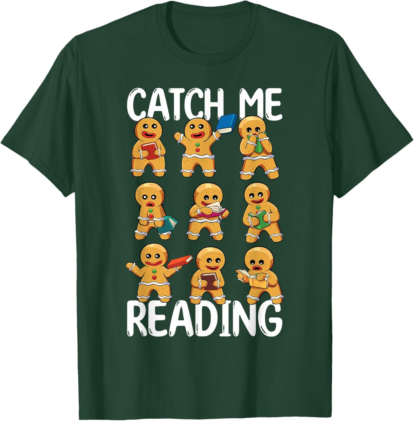 Catch Me Reading Christmas Gingerbread Man Teacher Book T-Shirt - T-Shirt | Forest