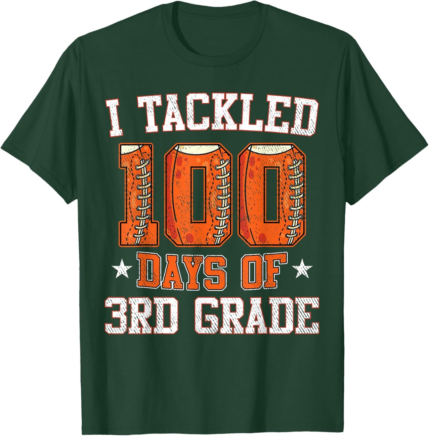 I Tackled 100 Days Of 3rd Grade Football 100 Days Of School T-Shirt - T-Shirt | Forest
