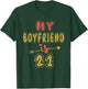 My Boyfriend Is 21 Years Old 21st Birthday Idea T-Shirt - T-Shirt | Forest