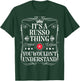 Russo Name Its A Russo Thing You Wouldn't Understand T-Shirt - T-Shirt | Forest