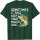 Sometimes it Pays to Keep Your Mouth Shut T-Shirt - T-Shirt | Forest