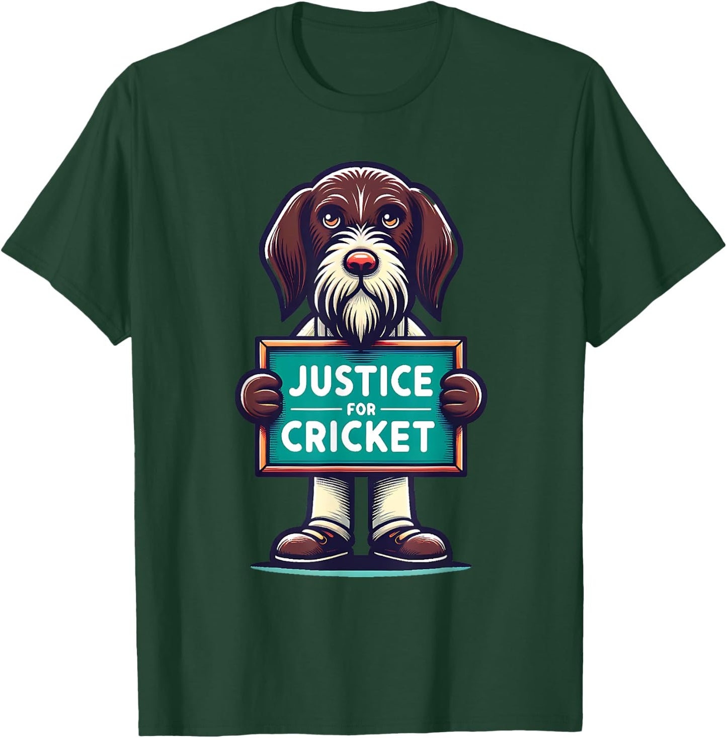 Justice for Cricket, Hunting Dog Lover, American Elections T-Shirt - T-Shirt | Forest