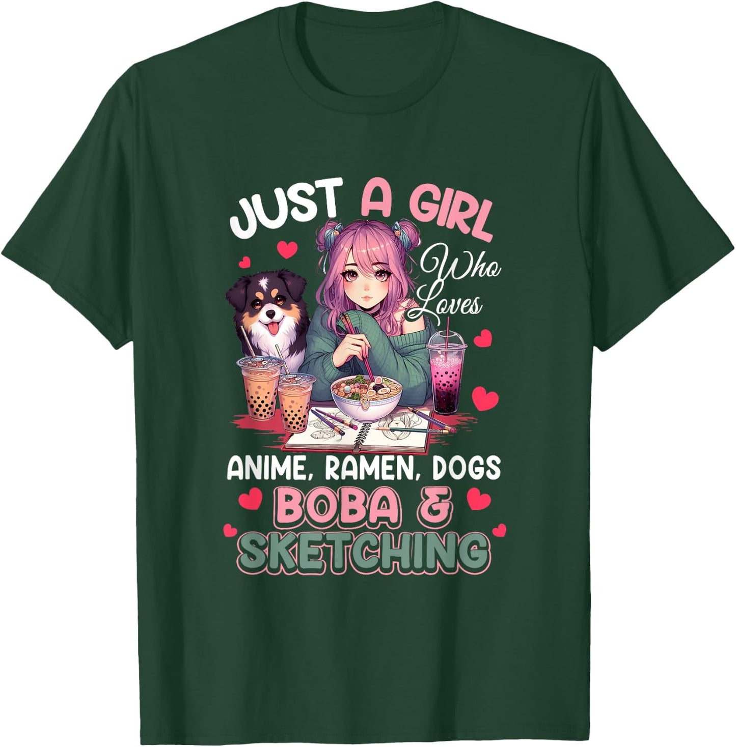 Just Girl Who Loves Anime Ramen Dogs Boba Sketching Japan T-Shirt - T-Shirt | Forest