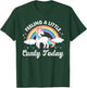 Feeling A Little C-unty Today Apparel T-Shirt - T-Shirt | Forest