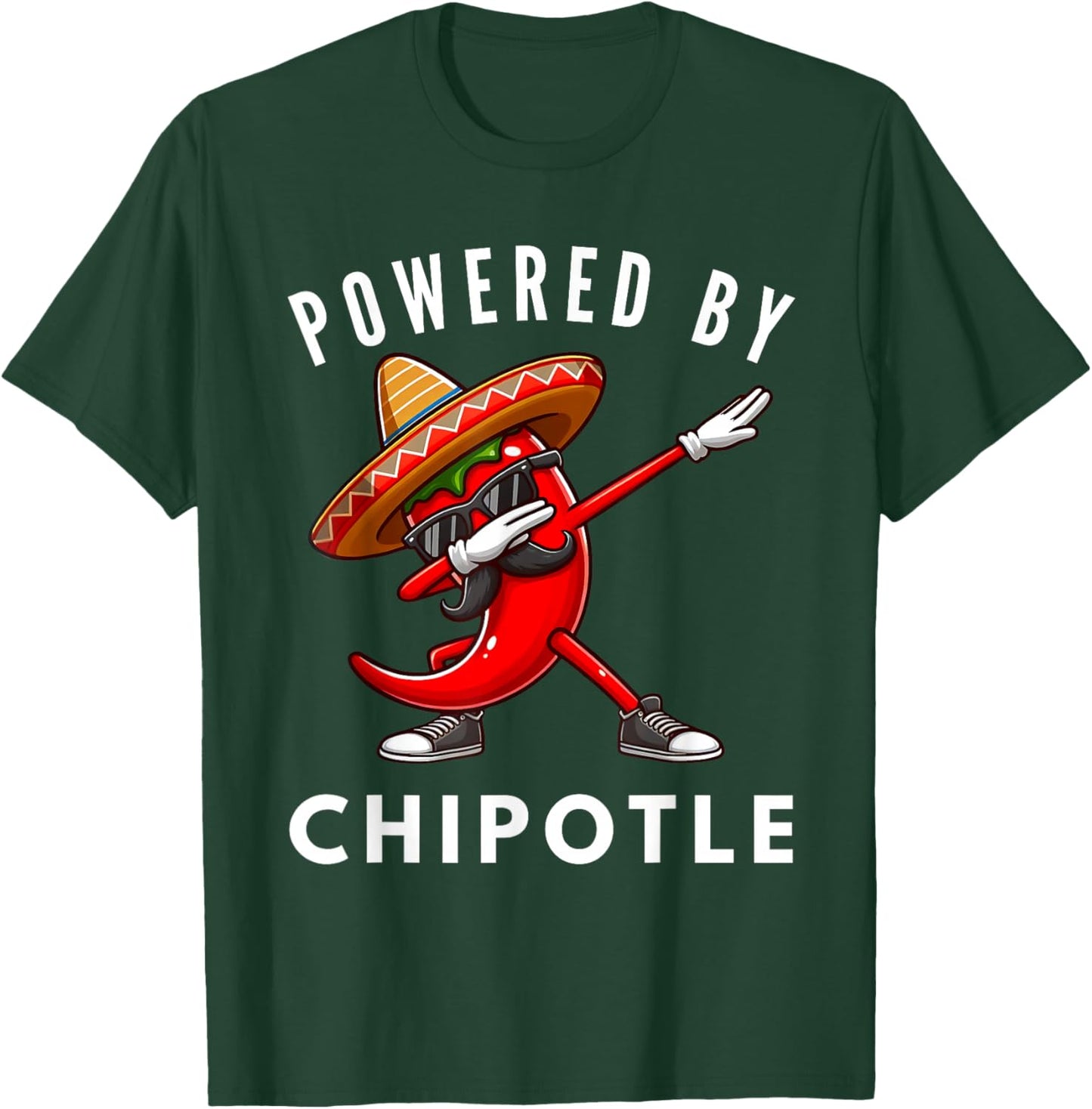 Dabbing Chili Pepper Sunglasses Powered By Chipotle T-Shirt - T-Shirt | Forest