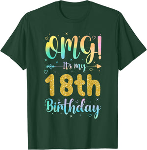 OMG It's My 18th Birthday Girls Shirts 18 Years Old Birthday T-Shirt - T-Shirt | Forest