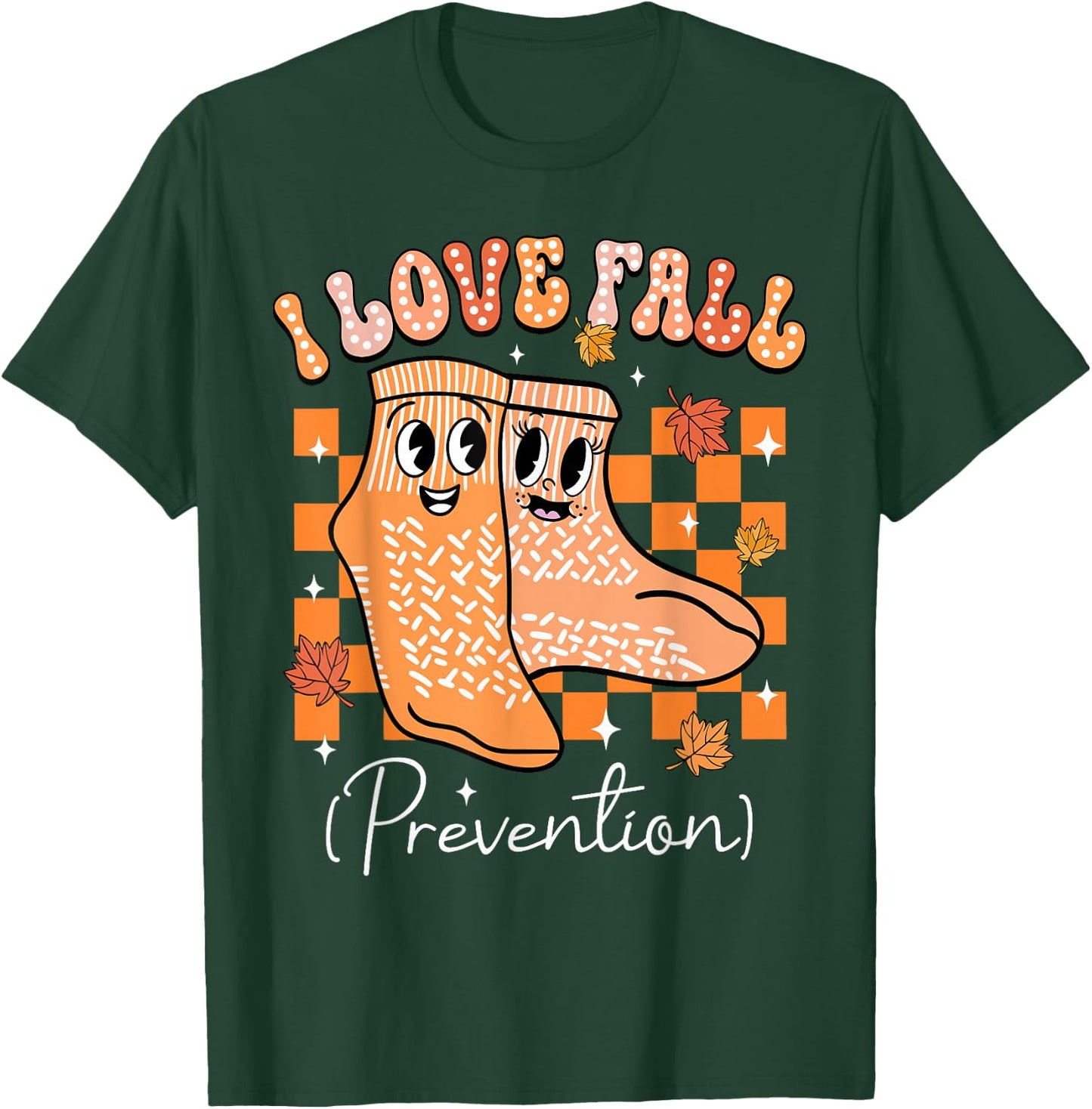I Love Fall Prevention Nurse Fall Thanksgiving Autumn Socks T-Shirt - T-Shirt | Forest
