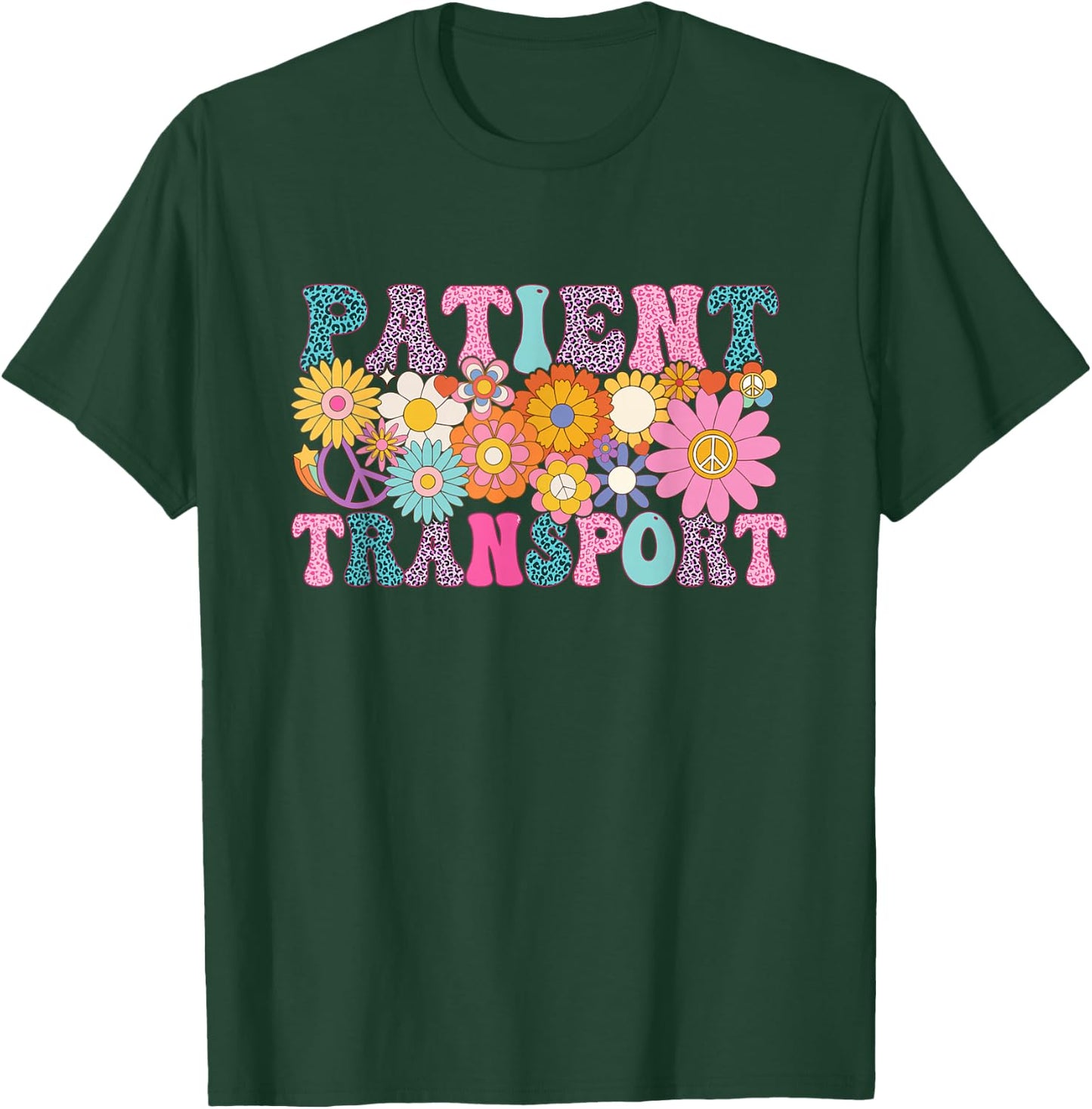 Patient Transport Week Groovy Appreciation Day T-Shirt - T-Shirt | Forest