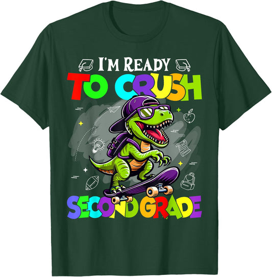 Kids I'm Ready to Crush Second Grade Dinosaur Back To School T-Shirt - T-Shirt | Forest