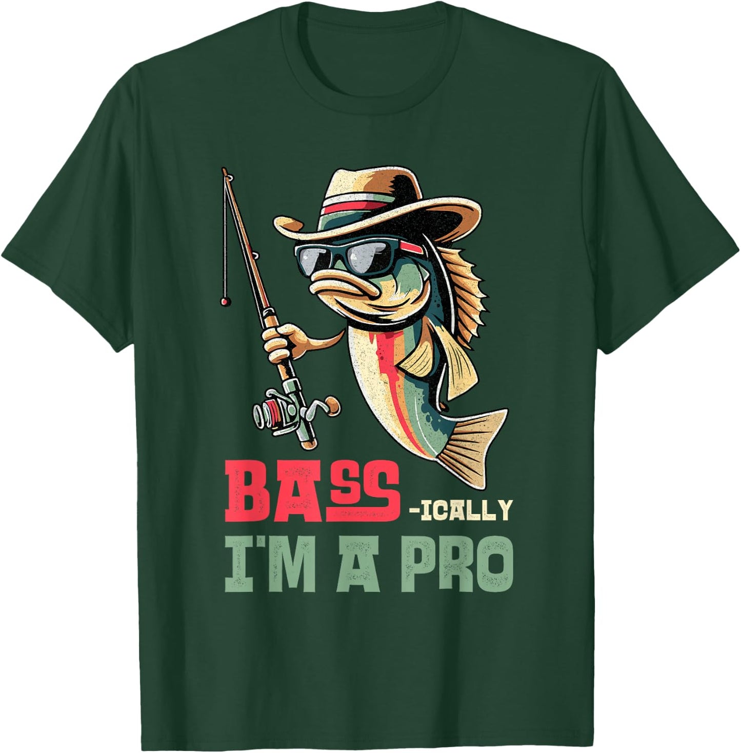 Bass-ically, I'm a Pro Bass Funny Fishing Apparel Men Kids T-Shirt - T-Shirt | Forest