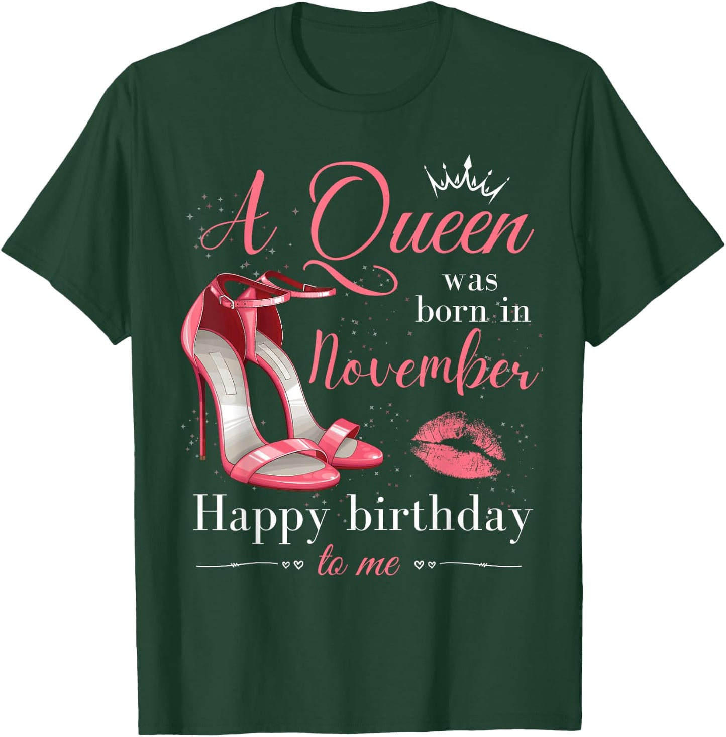 A Queen was Born in November Women Girls November Birthday T-Shirt - T-Shirt | Forest