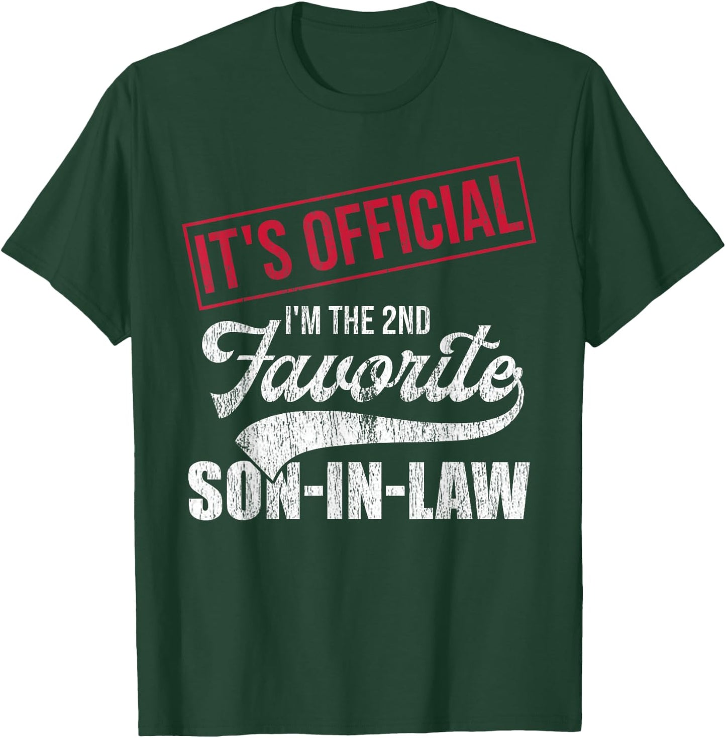 2nd Favorite Son In Law Vintage Funny Parent Men Women T-Shirt - T-Shirt | Forest