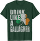 Drink Like A Gallagher Family Surname St Patricks Day Irish T-Shirt - T-Shirt | Forest