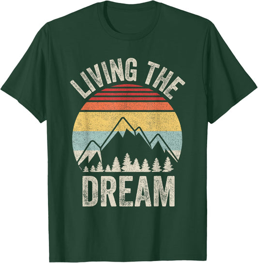 Vintage Retro Living The Dream Shirt Funny Saying T-Shirt - T-Shirt | Forest