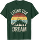 Vintage Retro Living The Dream Shirt Funny Saying T-Shirt - T-Shirt | Forest