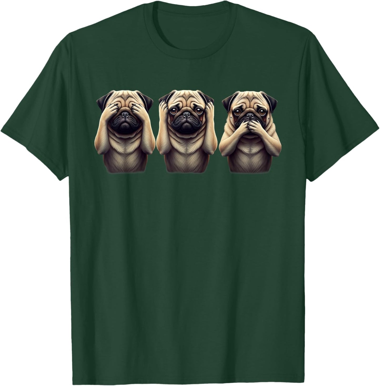 Cute See No Evil Hear No Evil Speak No Evil Three Pug T-Shirt - T-Shirt | Forest