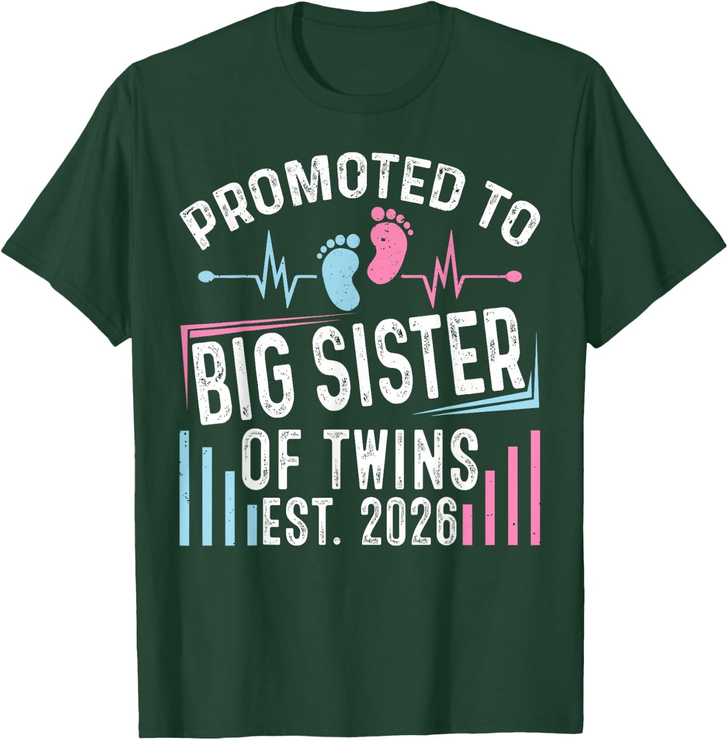 Promoted to Big Sister of Twins Est 2026 Baby Shower T-Shirt - T-Shirt | Forest