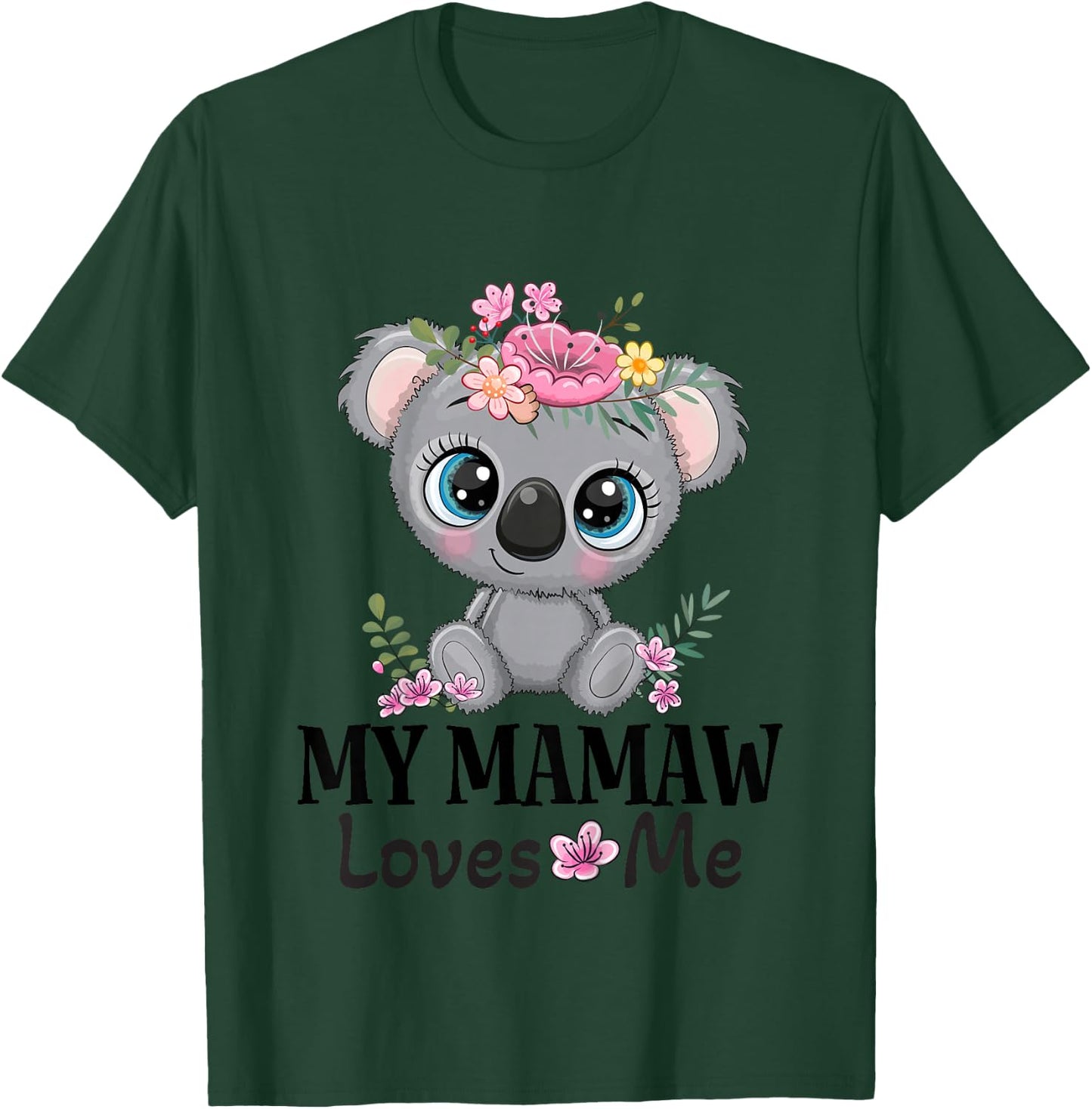 Mamaw Loves Me Grandchild Koala T-Shirt - T-Shirt | Forest