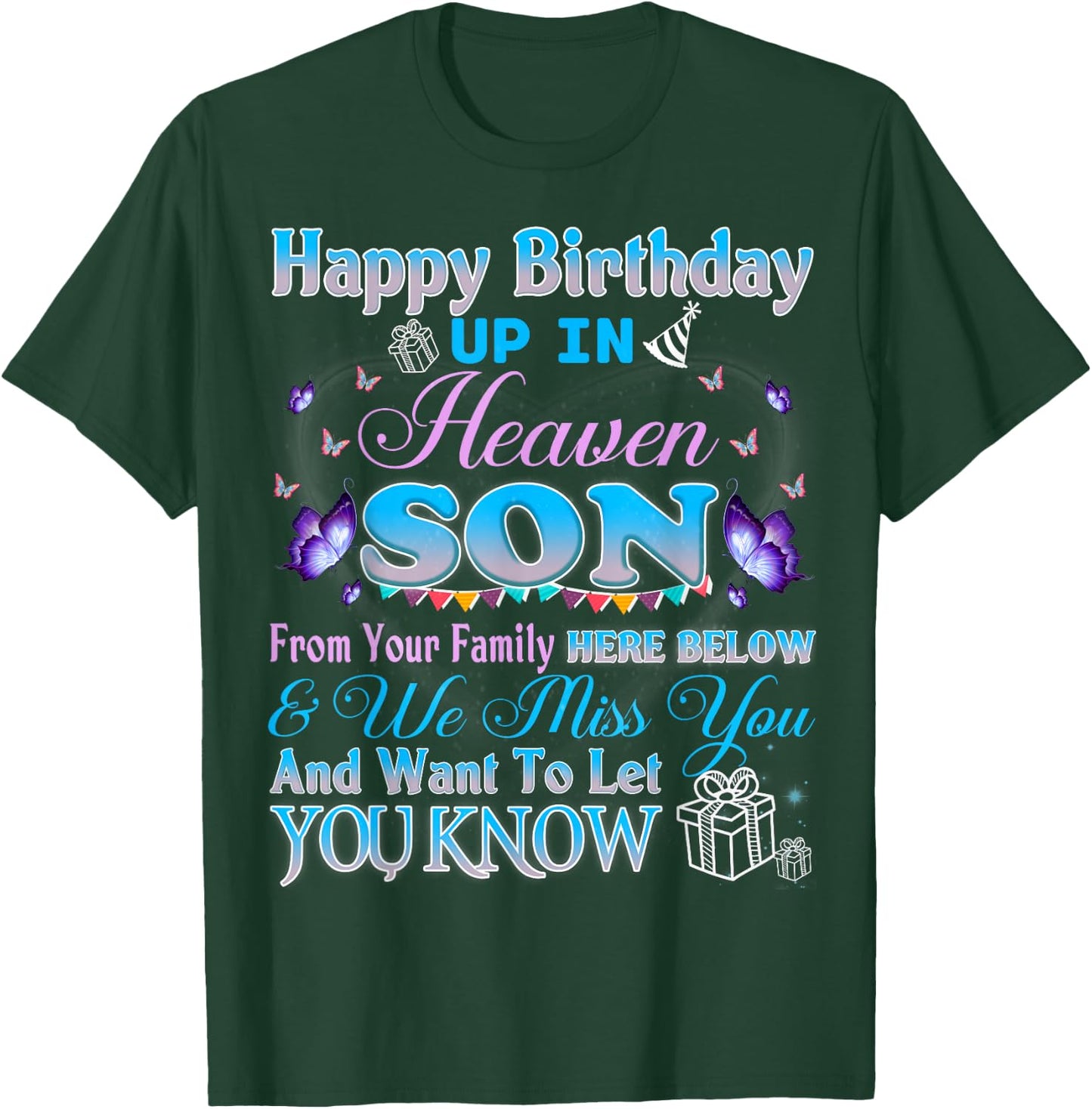 Happy Heavenly Birthday Up In Heaven To My Son, Missing Son T-Shirt - T-Shirt | Forest