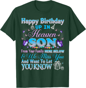 Happy Heavenly Birthday Up In Heaven To My Son, Missing Son T-Shirt - T-Shirt | Forest