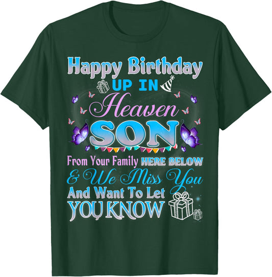 Happy Heavenly Birthday Up In Heaven To My Son, Missing Son T-Shirt - T-Shirt | Forest