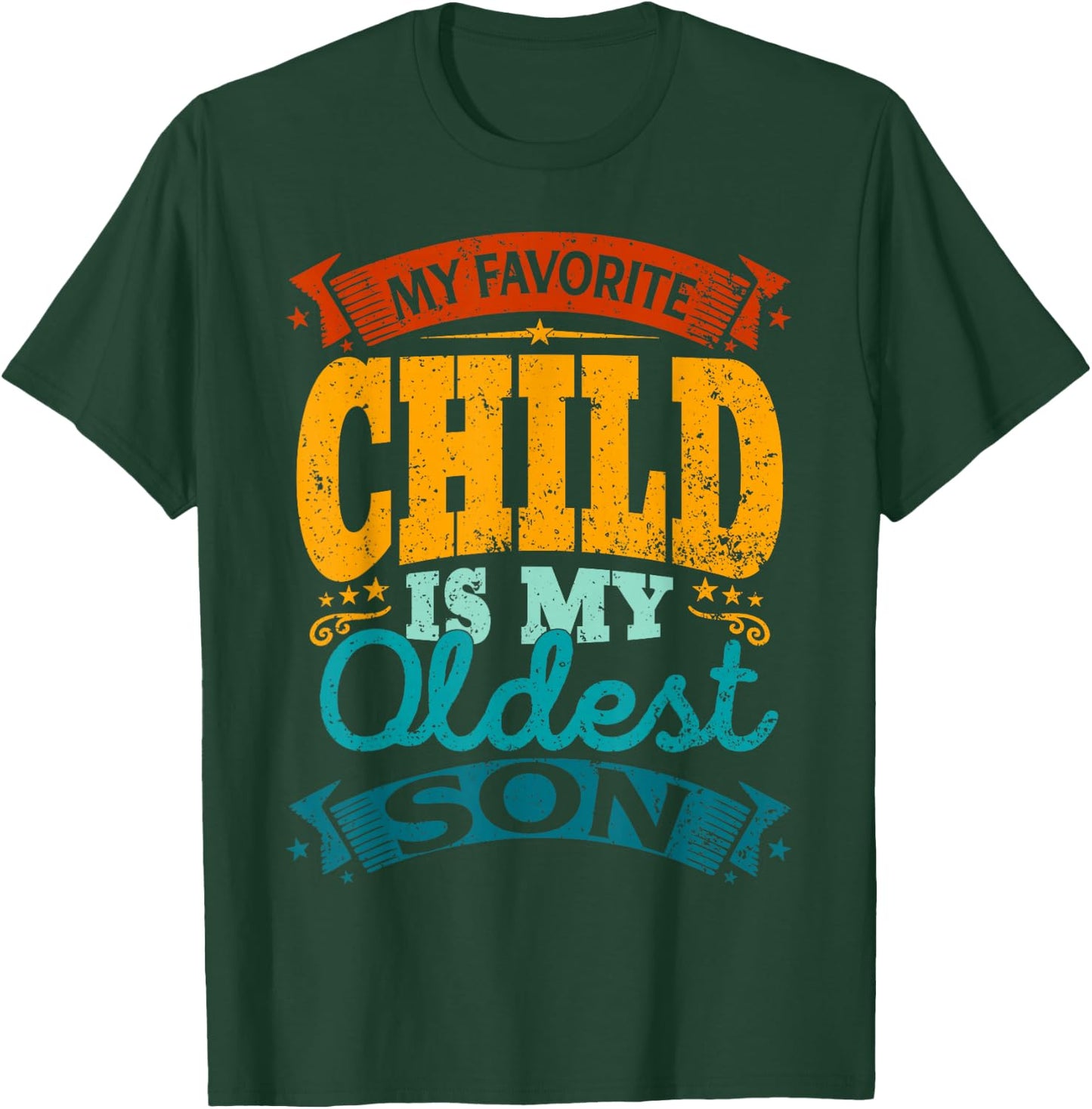 My Favorite Child Is My Oldest Son Vintage Mothers Day T-Shirt - T-Shirt | Forest