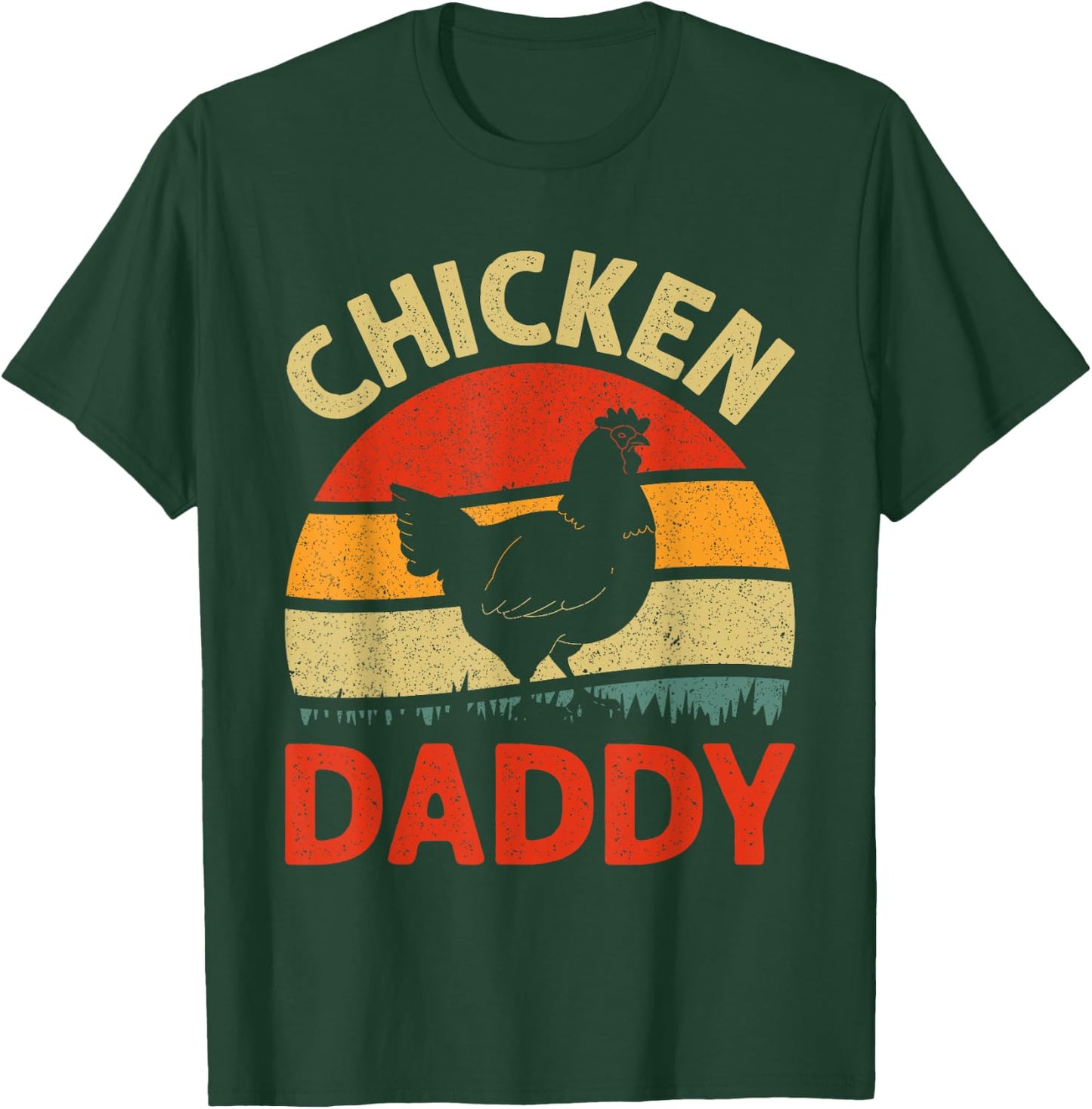 Funny Chicken Daddy Design For Dad Men Farmer Chicken Lover T-Shirt - T-Shirt | Forest
